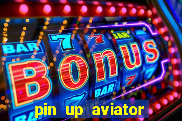 pin up aviator promo code